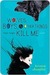 Wolves, Boys and Other Things That Might Kill Me (Kindle Edition)