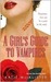 A Girl's Guide to Vampires (Dark Ones, #1)