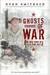 Ghosts of War: The True Story of a 19-Year-Old GI (Kindle Edition)