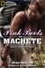 Pink Boots and a Machete: My Journey From NFL Cheerleader to National Geographic Explorer (Kindle Edition)