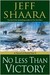 No Less Than Victory: A Novel of World War II (World War II: 1939-1945 #3)