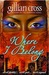 Where I Belong (Kindle Edition)