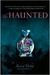 The Haunted (The Hollow, #2)