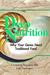 Deep Nutrition: Why Your Genes Need Traditional Food (Kindle Edition)