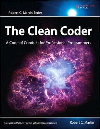 The Clean Coder by Robert C. Martin The Clean Coder by Robert C. Martin