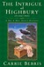 The Intrigue at Highbury by Carrie Bebris The Intrigue at Highbury by Carrie Bebris