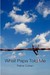 What Papa Told Me (Kindle Edition)