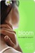 Bloom (Kindle Edition)