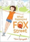 What Happened on Fox Street