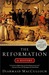 Reformation: Europe's House Divided 1490-1700 (Kindle Edition)