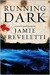 Running Dark (Emma Caldridge, #2)
