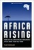 Africa Rising: How 900 Million African Consumers Offer More Than You Think (Kindle Edition)