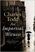An Impartial Witness (Bess Crawford, #2)