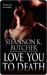 Love You to Death (Kindle Edition)