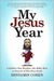 My Jesus Year: A Rabbi's Son Wanders the Bible Belt in Search of His Own Faith (Kindle Edition)