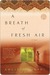 A Breath of Fresh Air (Ballantine Reader's Circle)