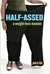 Half-Assed: A Weight-Loss Memoir (Kindle Edition)