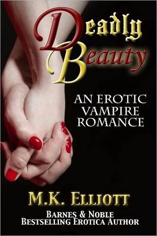 Deadly Beauty (An Erotic Vampire Romance)