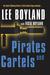 Pirates and Cartels
