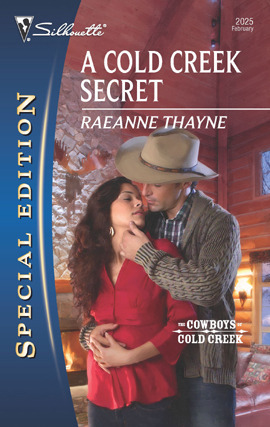A Cold Creek Secret by RaeAnne Thayne A Cold Creek Secret by RaeAnne Thayne