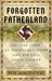 Forgotten Fatherland: The Search for Elisabeth Nietzsche (Kindle Edition)