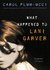 What Happened to Lani Garver (Kindle Edition)