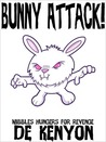 Bunny Attack! Bunny Attack!