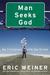 Man Seeks God: My Flirtations with the Divine (Kindle Edition)