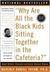 "Why Are All The Black Kids Sitting Together in the Cafeteria?": A Psychologist Explains the Development of Racial Identity (Kindle Edition)