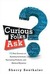 Curious Folks Ask: 162 Real Answers on Amazing Inventions, Fascinating Products, and Medical Mysteries