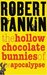 The Hollow Chocolate Bunnies of the Apocalypse (Kindle Edition)
