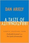 A Taste of Irrationality A Taste of Irrationality