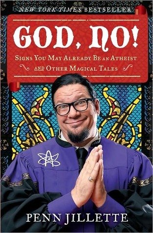 God, No! by Penn Jillette God, No! by Penn Jillette