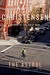 The Astral (Kindle Edition)