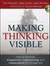 Making Thinking Visible by Ron Ritchhart