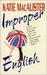 Improper English (Kindle Edition)