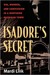 Isadore's Secret: Sin, Murder, and Confession in a Northern Michigan Town (Kindle Edition)