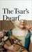 The Tsar's Dwarf (Kindle Edition)