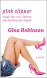 Pink Slipper Pink Slipper