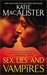 Sex, Lies and Vampires (Dark Ones, #3)