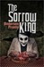 The Sorrow King (Kindle Edition)