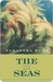 The Seas: A Novel (Kindle Edition)