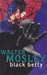 Black Betty (Paperback)