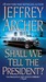 Shall We Tell the President? (Kane & Abel, #3)