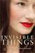 Invisible Things (Kindle Edition)