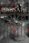 Crusade (Crusade, #1)