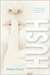 Hush (Kindle Edition)