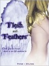 Flesh and Feathers