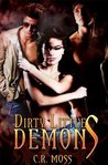 Dirty Little Demons Dirty Little Demons