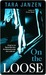 On the Loose (Steele Street, #7)